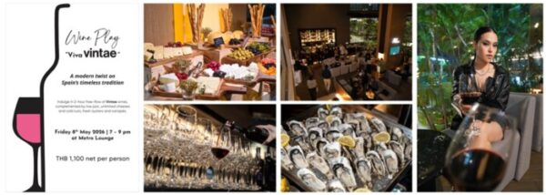 ดื่มด่ำเสน่ห์แห่งสเปนในค่ำคืนสุดพิเศษกับ “Wine Play – Viva Vintae” ณ เมโทร เลานจ์ โรงแรมอวานี รัชดา กรุงเทพฯ